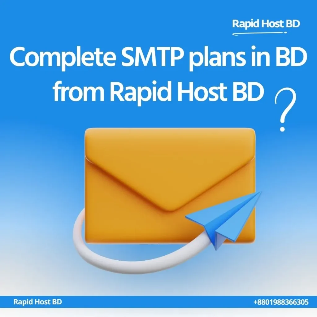 Complete SMTP Hosting Plans in Bangladesh